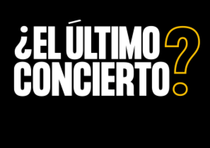 ¿El último concierto?